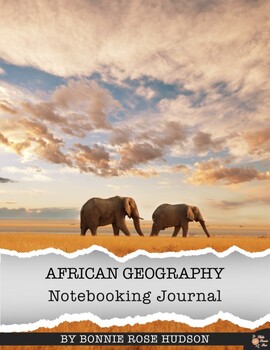 Preview of African Geography Notebooking Journal (Plus Easel Activity)