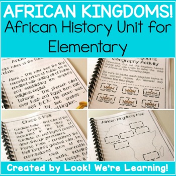 Preview of Elementary African History Resources - African Kingdoms! Printable Unit
