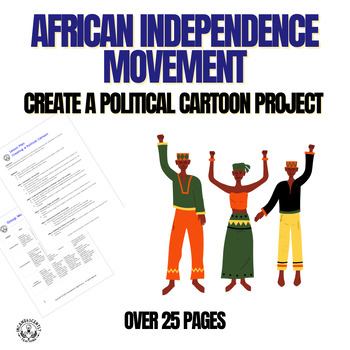 Preview of African Independence Movement Create a Political Cartoon Project: Grades 5-12