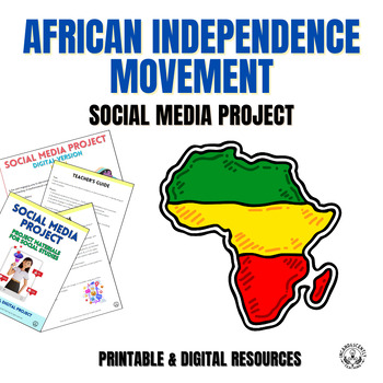 Preview of African Independence Social Media & Gallery Walk Project w/ Digital Resources