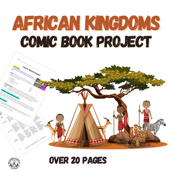 Preview of African Kingdoms Comic Book Project - Grades 4-12