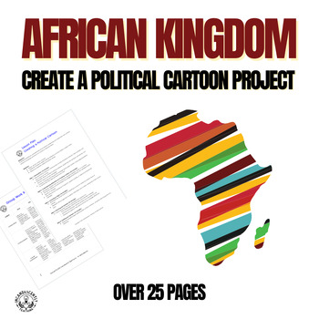 Preview of African Kingdoms Create a Political Cartoon Project: Grades 6-12