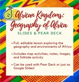 African Kingdoms: Geography of Africa