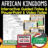 African Kingdoms Guided Notes and PowerPoints, Interactive