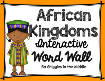 Preview of African Kingdoms/ Medieval Africa Interactive Word Wall