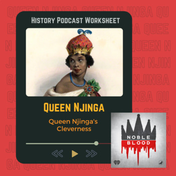Preview of African Queen Njinga | Resisting Colonialism & the Slave Trade | Podcast Sheet