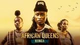 African Queens Njinga - 4 Episode Bundle - Netflix Series 