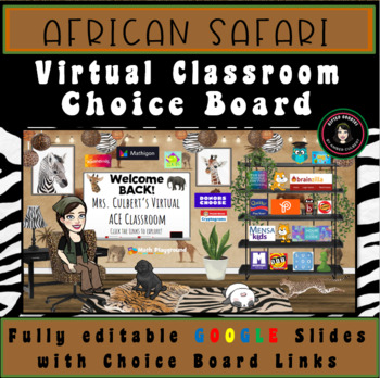 Preview of African Safari Virtual Classroom | Google Slides Choice Board Links