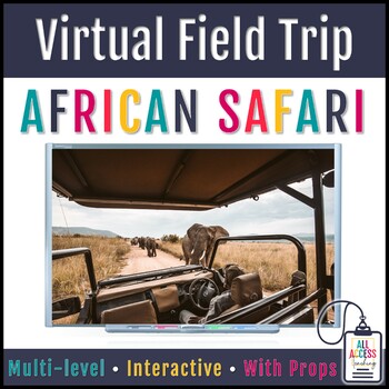 Preview of African Safari - Virtual Field Trip - Differentiated for Special Education