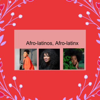 Preview of Afro latinos, Afro latinx