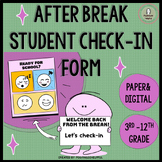 After Break | Holiday Break's Student Check-in Form | Pape