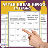 After Break Speaking Bingo Activity for Spanish Class