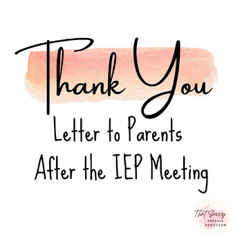 Preview of After IEP Meeting- Thank You Letter to attach with IEP