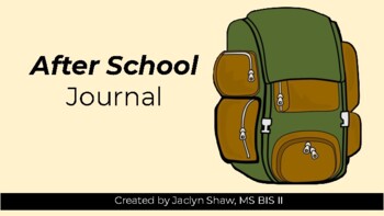 Preview of After School Reflection Journal (SEL ACTIVITY)