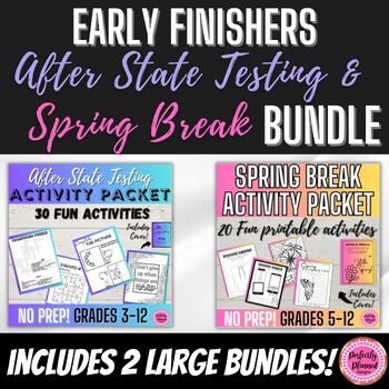 Preview of After State Testing & Spring Break Fun Activities | BUNDLE Early Finisher Packet