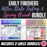 After State Testing & Spring Break Fun Activities | BUNDLE