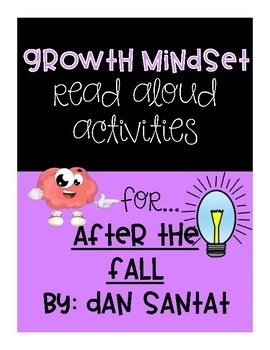 Preview of After The Fall - Growth Mindset Read Aloud Activities