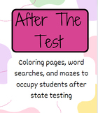 After The Test Activity Packet -coloring, mazes, word searches