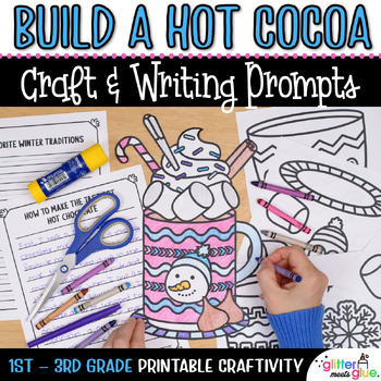 Preview of After Winter Break Activity: Hot Chocolate Craft, Template, & Writing Prompts
