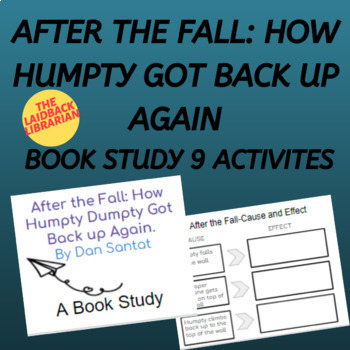 Preview of After the Fall How Humpty Got Back Up Again by Santat Book Study