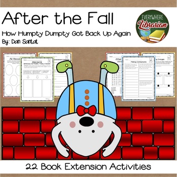 Preview of After the Fall *Humpty Dumpty* by Dan Santat 22 Extension Activities NO PREP