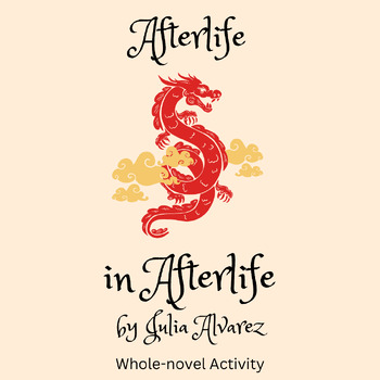 Preview of Afterlife in Afterlife | Julia Alvarez | End of Novel Study | Handout | Activity