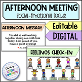 Afternoon Meeting SEL Focus | Digital & Editable