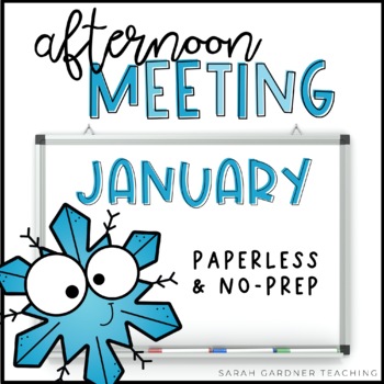 Preview of Afternoon Meeting for K-2 | Closing Circle | January | Google Slides