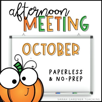 Preview of Afternoon Meeting for K-2 | Closing Circle | October | Google Slides