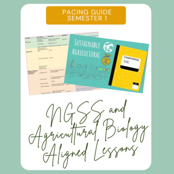 Preview of Ag Biology NGSS Aligned Pacing Guide with Lessons (Semester 1)