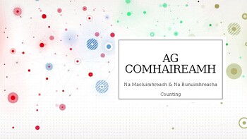 Preview of Ag Comhaireamh rudaí - na maoluimhreach & na bunuimhreacha