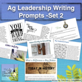 Ag & Leadership Writing Prompts - Set 2 - Distance Learning