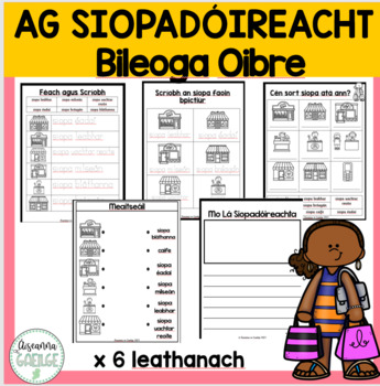Preview of Ag Siopadóireacht Gaeilge Bileoga Oibre