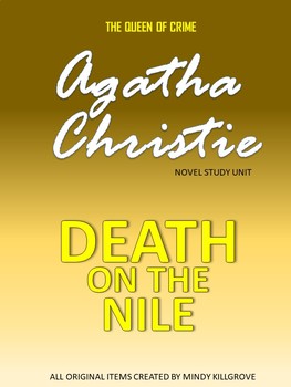 Agatha Christie's Death on the Nile: Novel Study Unit by Mindy Killgrove