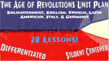 Preview of Age Of Revolutions Unit Plan: One Month of Political Rebellions!