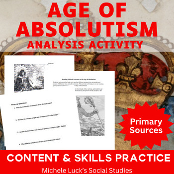 Preview of Age of Absolutism Political Cartoon Analysis Activity | Absolute Rulers Monarchs