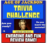Age of Jackson Review Game | Students Review Themes of Jac