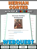 Hernan Cortes - Webquest with Key (Google Doc Version Included)