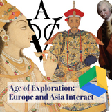 Age of Exploration: Europe and Asia Interact
