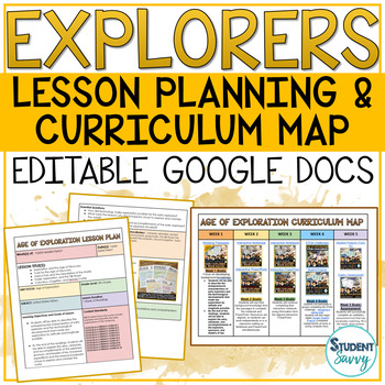 Preview of Age of Exploration Lesson Plans Templates Editable Google Docs Curriculum Guide