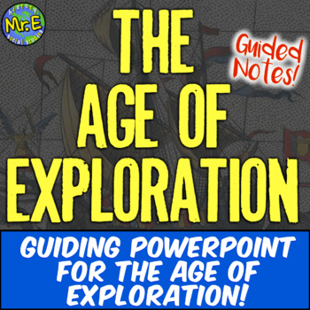 Preview of Age of Exploration Notes and PowerPoint Student Activity 