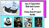 Age of Exploration Slide Deck Lesson & Choice Board Projec