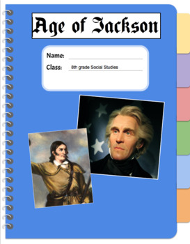 Preview of Age of Jackson E-Notebook / Jacksonian Democracy / Terms, People, Study Guide