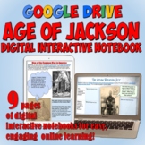 Age of Jackson Google Drive Digital Interactive Notebook