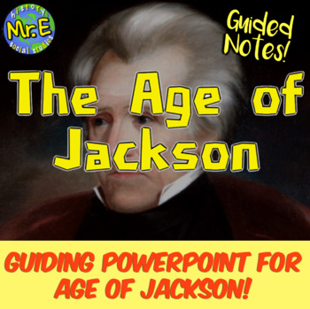 Preview of Age of Jackson PowerPoint and Notes Resource for Andrew Jackson's Presidency