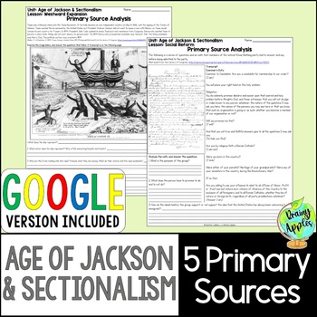 Preview of Age of Jackson & Sectionalism Primary Documents Activity - Primary Sources
