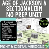 Age of Jackson & Sectionalism Unit- Andrew Jackson Lessons