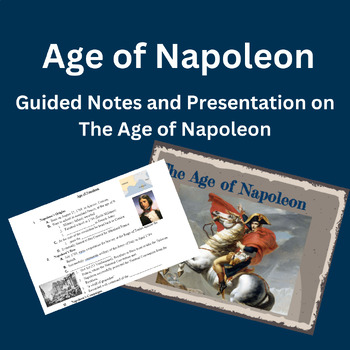Preview of Age of Napoleon Guided Notes