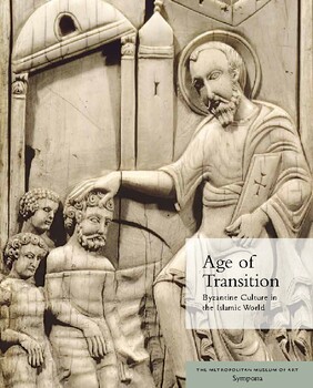 Preview of Age of Transition: Byzantine Culture in the Islamic World