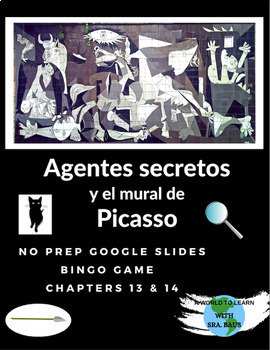 Preview of Agentes secretos y el mural de Picasso--Google Slides review for ch. 13 & 14